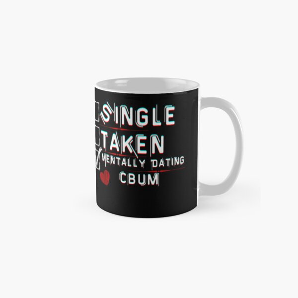 Mentally Dating CBUM Classic Mug RB2801 product Offical cbum Merch