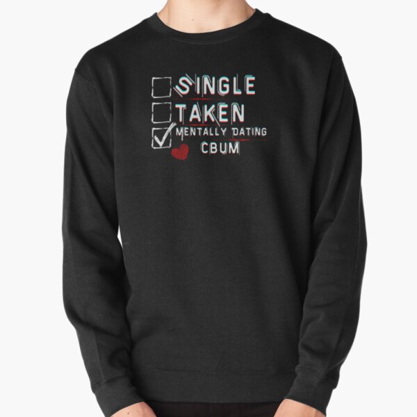 Mentally Dating CBUM Pullover Sweatshirt RB2801 product Offical cbum Merch