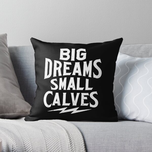 Chris Bumstead Merch Cbum Big Dreams Small Calves Throw Pillow RB2801 product Offical cbum Merch
