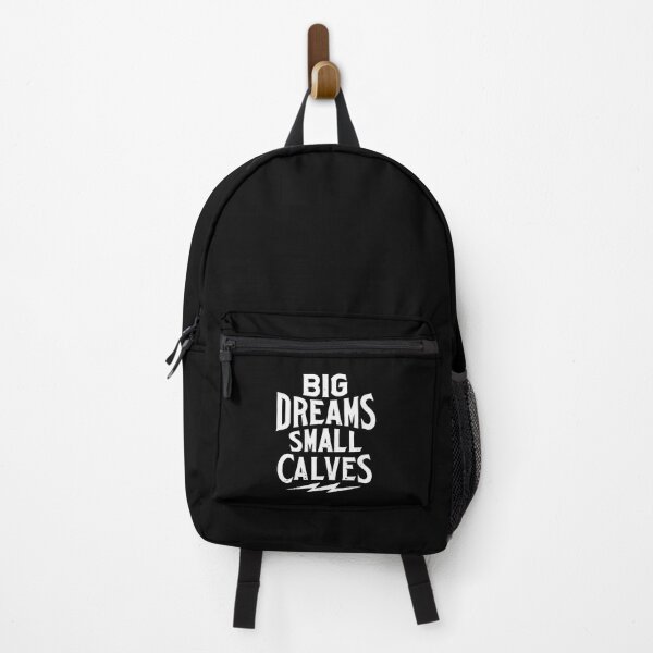 Chris Bumstead Merch Cbum Big Dreams Small Calves Backpack RB2801 product Offical cbum Merch